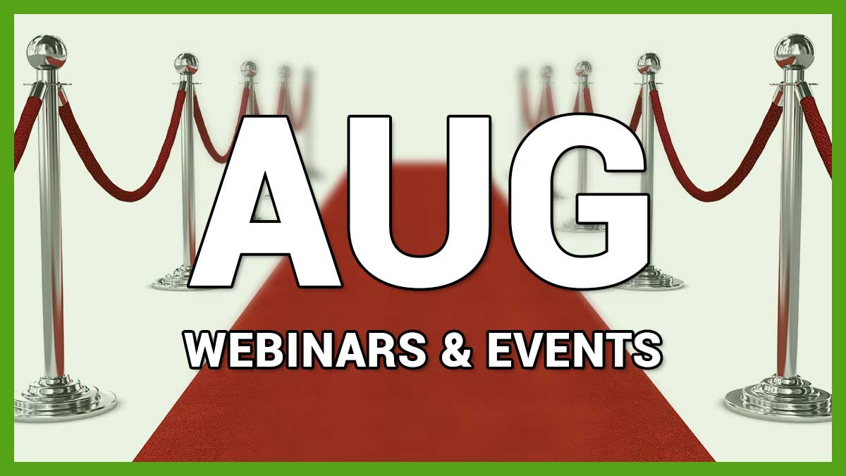 Webinar and Industry Events Calendar, August 2022
